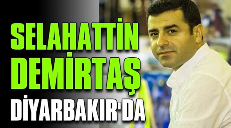 Demirtaş Diyarbakır'a Getirildi
