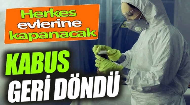 Virüs Kabusu Geri  Dönüyor