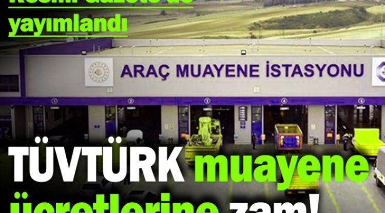 Araç Muayene Ücretlerine Zam Geldi