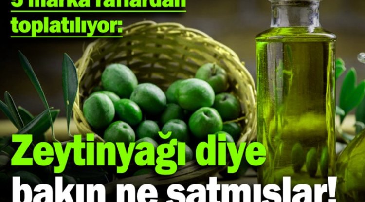 Zeytin Yağı Diye Satıyorlardı